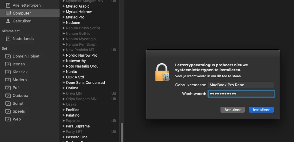 Wachtwoord lettertype installeren MacOS